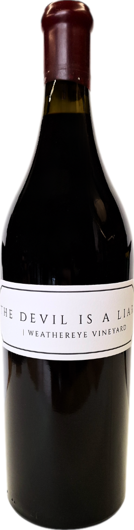 The Devil is a Liar Weathereye Vineyard 2021
