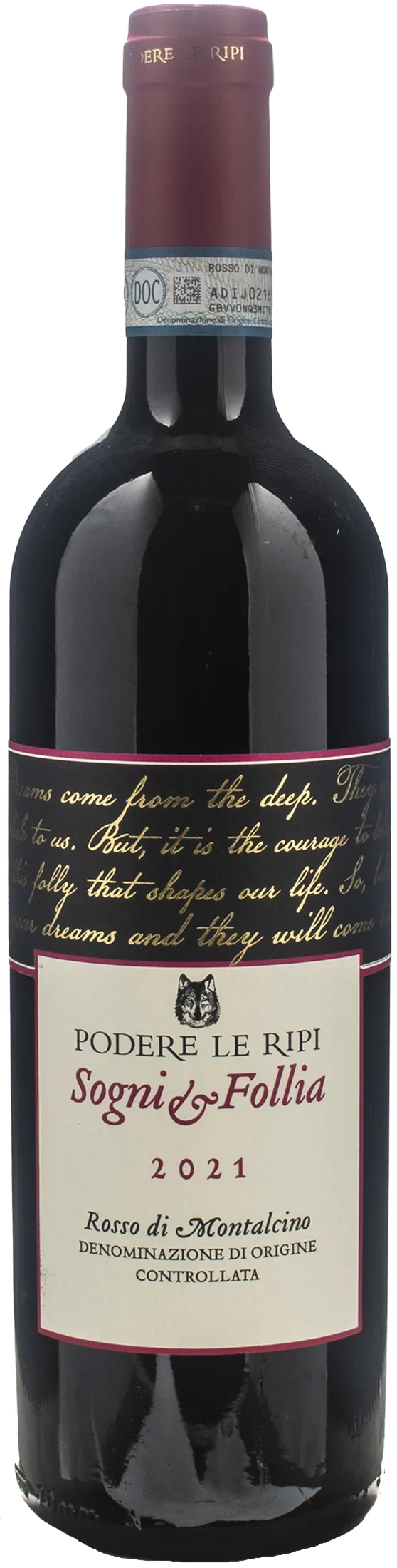 Rosso di Montalcino Sogni e Follia